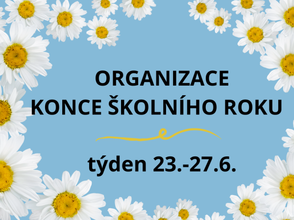 Konec školního roku v naší škole